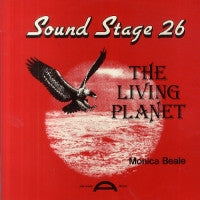 MONICA BEALE - Sound Stage 26: The Living Planet