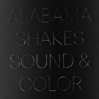ALABAMA SHAKES - Sound & Color