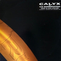 CALYX VS. THE BOMBDROPPERS - Once In Our Lifetime