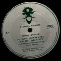 DOPE SKILLZ - Randow Waves / In The Flow
