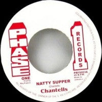 THE CHANTELLS - Natty Supper / Dub Mix