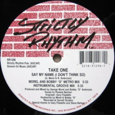 TAKE ONE - Say My Name (I Don't Think So) / Don't You Want Some Good Times