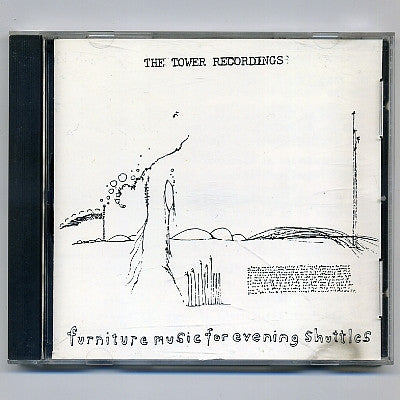 THE TOWER RECORDINGS - Furniture Music For Evening Shuttles
