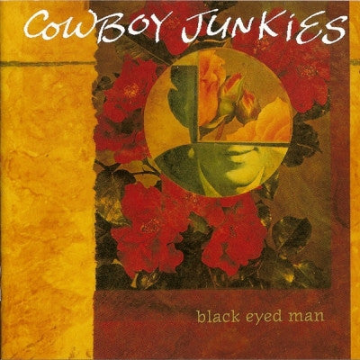 COWBOY JUNKIES - Black Eyed Man