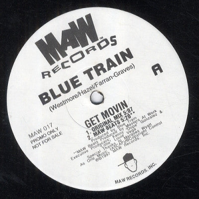 BLUE TRAIN - Get Movin