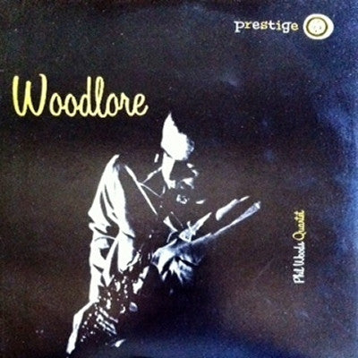 PHIL WOODS QUARTET - Woodlore