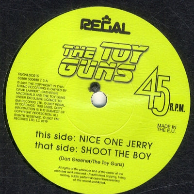 THE TOY GUNS - Nice One Jerry / Shoot The Boy