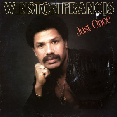 WINSTON FRANCIS - Just Once