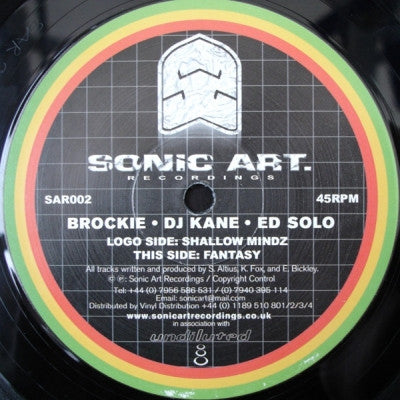 BROCKIE, DJ KANE & ED SOLO - Shallow Mindz / Fantasy