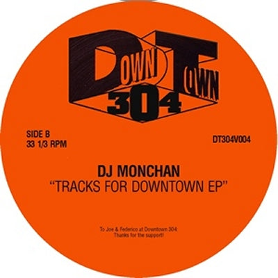 DJ MONCHAN - Tracks For Downtown EP