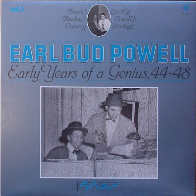 EARL BUD POWELL - Earl Bud Powell Vol.1 Early Years Of A Genius, 44-48
