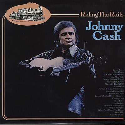 JOHNNY CASH - Riding The Rails
