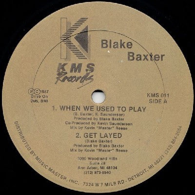 BLAKE BAXTER - When We Used To Play / Get Layed / Bodywork / Does Not Compute