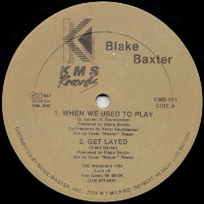 BLAKE BAXTER - When We Used To Play / Get Layed / Bodywork / Does Not Compute