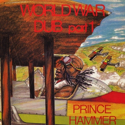 PRINCE HAMMER - World War Dub Part 1