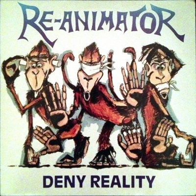 RE-ANIMATOR - Deny Reality