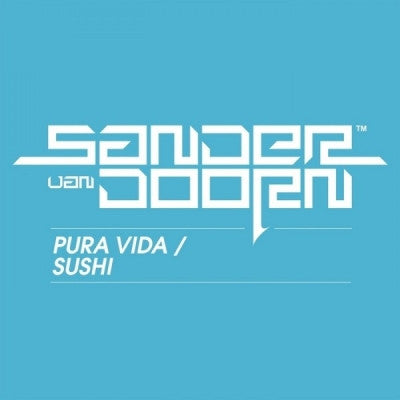 SANDER VAN DOORN - Pura Vida / Sushi