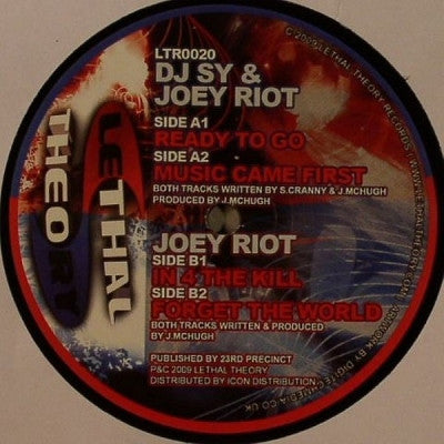 DJ SY & JOEY RIOT / JOEY RIOT - Ready To Go / Music Came First / In 4 The Kill / Forget The World