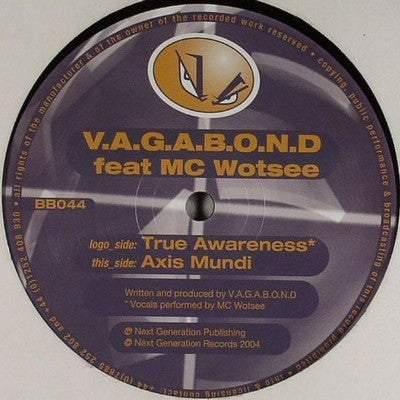 V.A.G.A.B.O.N.D FEAT MC WOTSEE - True Awareness / Axis