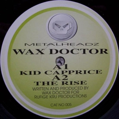 WAX DOCTOR - Kid Capprice / The Rise