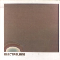 ELECTRELANE - I Want To Be The President EP