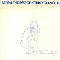 JETHRO TULL - Repeat - The Best Of Jethro Tull - Vol. II