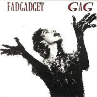FAD GADGET - Gag