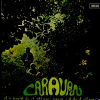 CARAVAN - If I Could Do It All Over Again, I'd Do It All Over You
