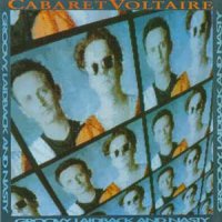 CABARET VOLTAIRE - Groovy, Laidback And Nasty