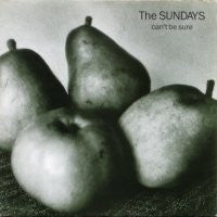 THE SUNDAYS - Can't Be Sure