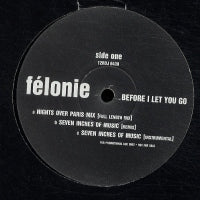 FELONIE - Before I Let You Go