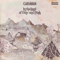 CARAVAN - In The Land Of Grey And Pink