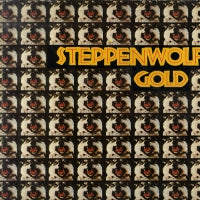 STEPPENWOLF - Steppenwolf Gold