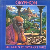 GRYPHON - Red Queen To Gryphon Three