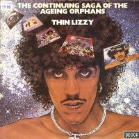 THIN LIZZY - The Continuing Saga Of The Ageing Orphans