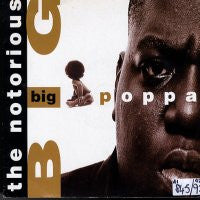 THE NOTORIOUS B.I.G - Big Poppa