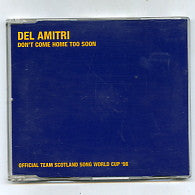 DEL AMITRI - Don't Come Home Too Soon