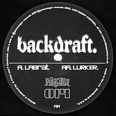 BACKDRAFT - Labrat / Lurker