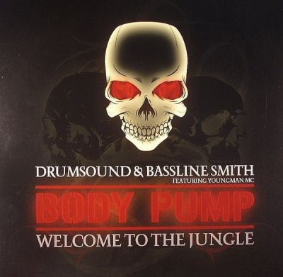 DRUMSOUND & BASSLINE SMITH FEATURING YOUNGMAN MC - Body Pump / Welcome To The Jungle