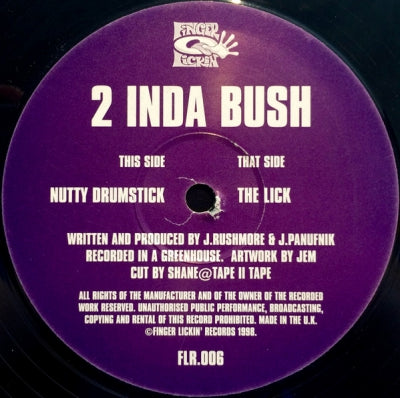 2 INDA BUSH - Nutty Drumstick / The Lick