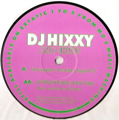 DJ HIXXY AND CHUFF - Smoogee's Asleep (Again!!) / Hypnotising Rhythm