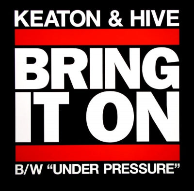 KEATON & HIVE - Bring It On / Under Pressure
