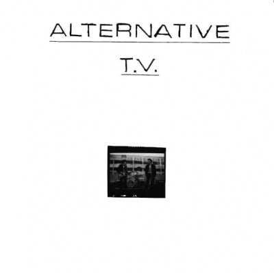 ALTERNATIVE TV - Life / Love Lies Limp
