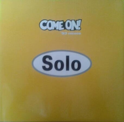 SOLO - Come On!