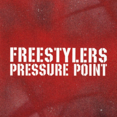 FREESTYLERS - Pressure Point