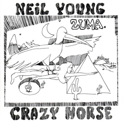 NEIL YOUNG and CRAZY HORSE - Zuma