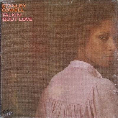 STANLEY COWELL - Talkin' 'Bout Love