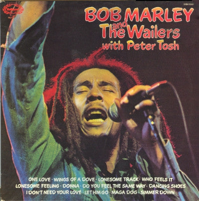 BOB MARLEY & THE WAILERS WITH PETER TOSH - Bob Marley & The Wailers With Peter Tosh