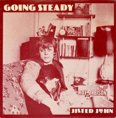 JILTED JOHN - Going Steady