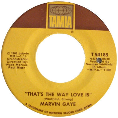 MARVIN GAYE - That's The Way Love Is / Gonna Keep On Tryin Till I Win Your Love